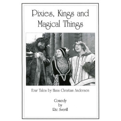 Pixies, Kings and Magical Things: Four Tales by Hans Christian Andersen