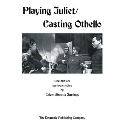 Playing Juliet/Casting Othello