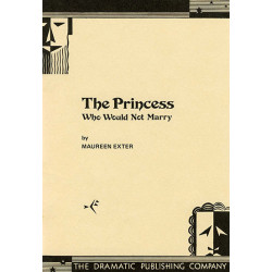 The Princess Who Would Not Marry