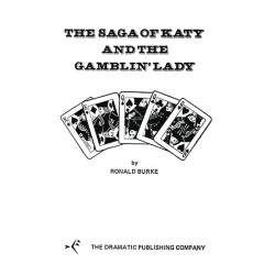 The Saga of Katy and the Gamblin' Lady