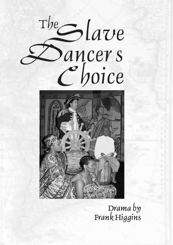 The Slave Dancer's Choice