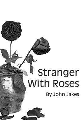Stranger With Roses