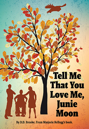 Tell Me That You Love Me, Junie Moon