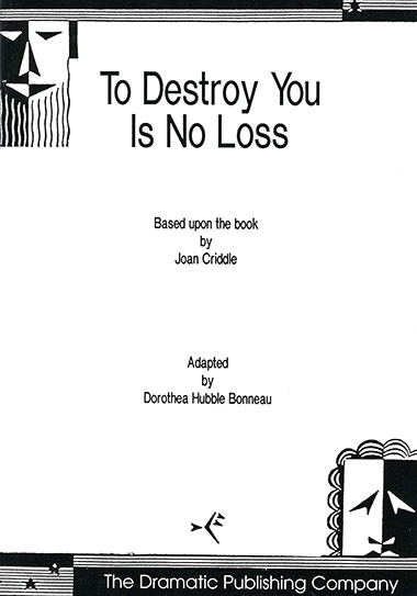 To Destroy You Is No Loss