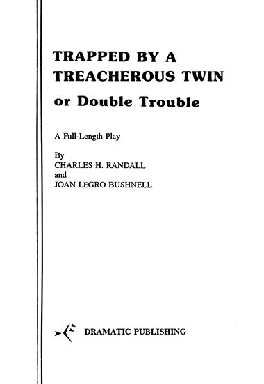 Trapped by a Treacherous Twin (or Double Trouble)