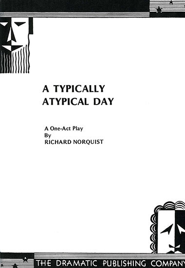 A Typically Atypical Day