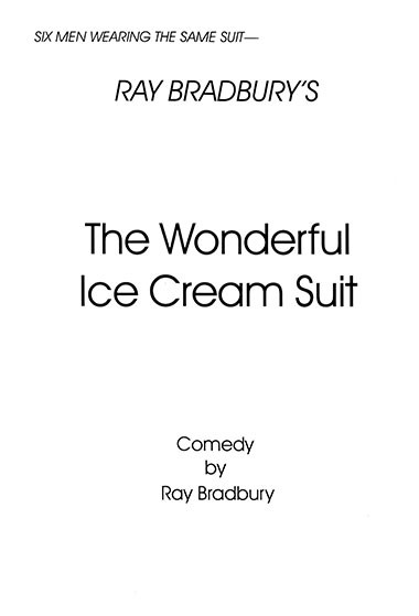 The Wonderful Ice Cream Suit