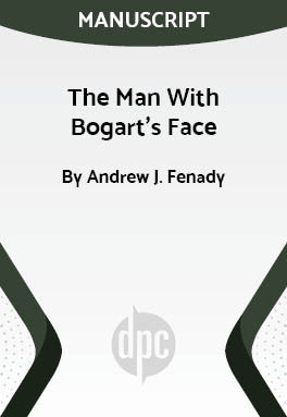The Man With Bogart's Face