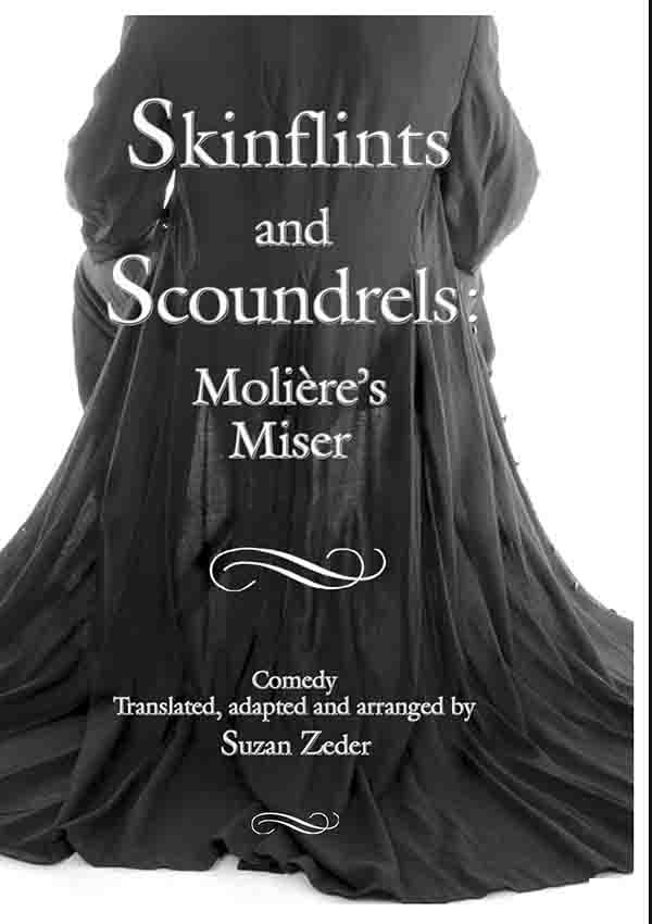 Skinflints and Scoundrels: Molière's Miser