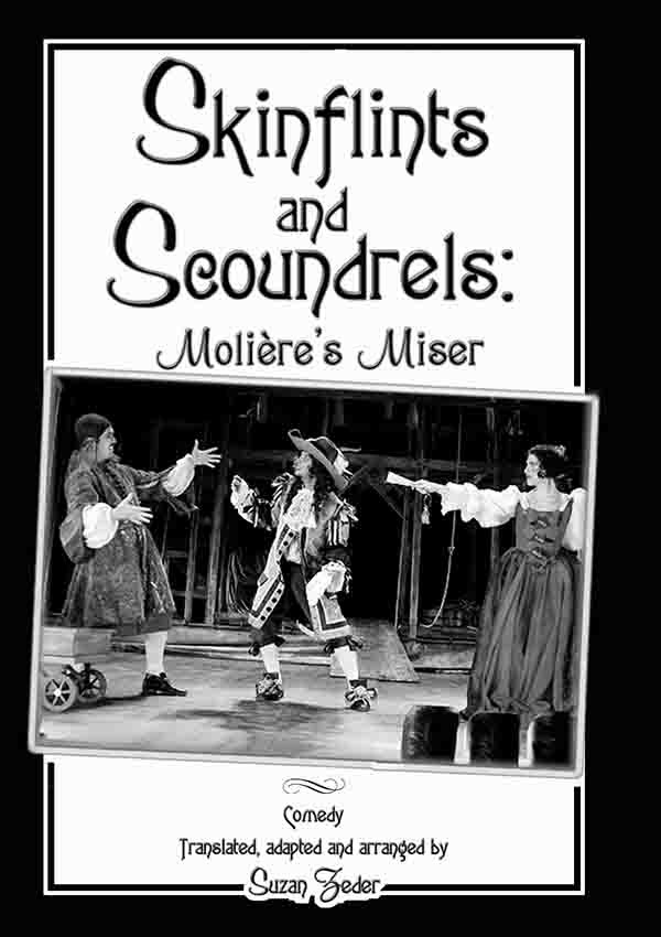 Skinflints and Scoundrels: Molière's Miser