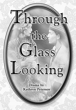 Through the Glass Looking