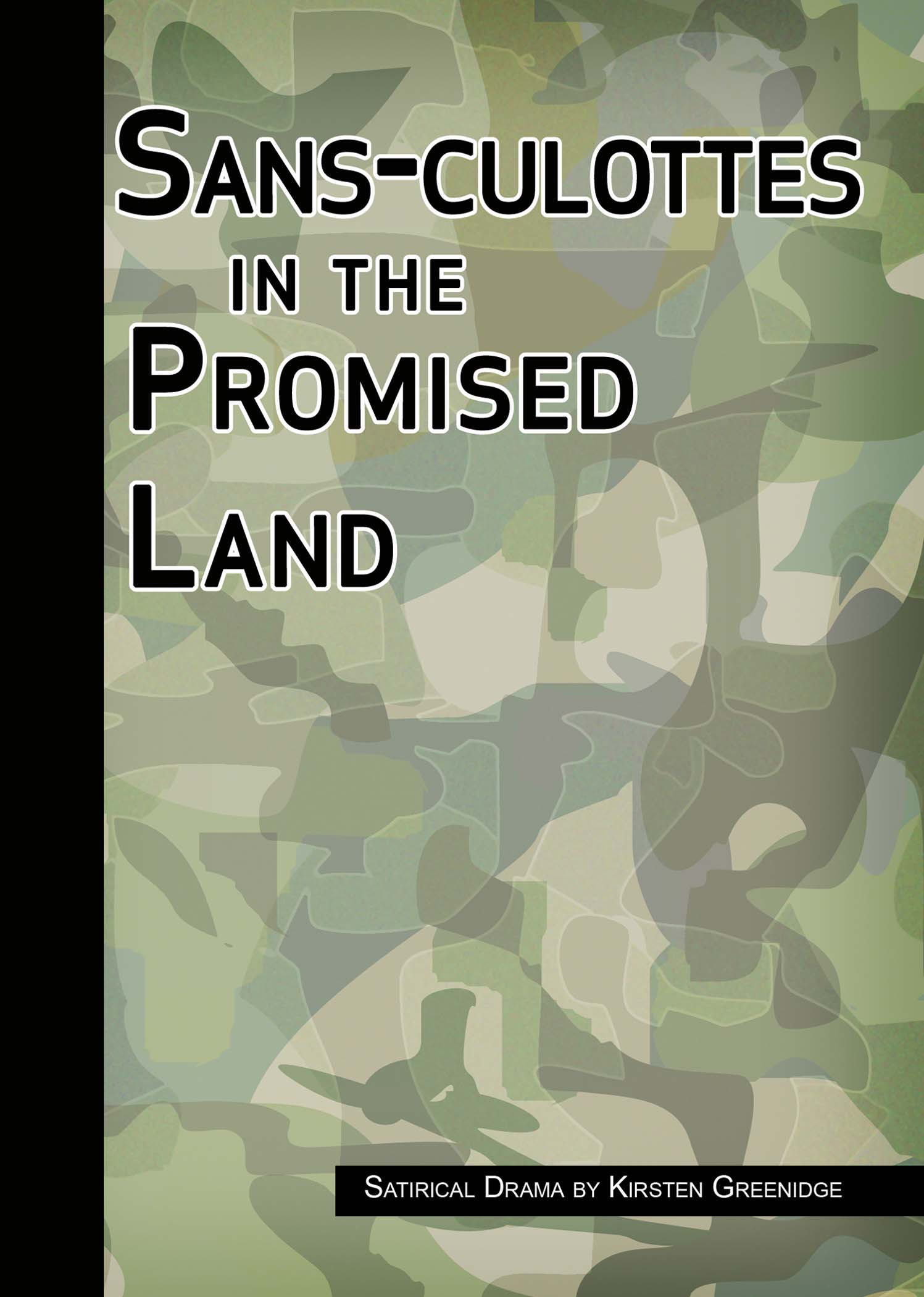 Sans-culottes in the Promised Land
