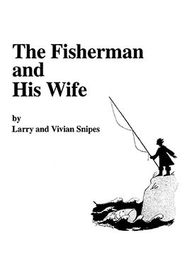 The Fisherman and His Wife