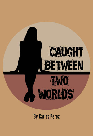 Caught Between Two Worlds