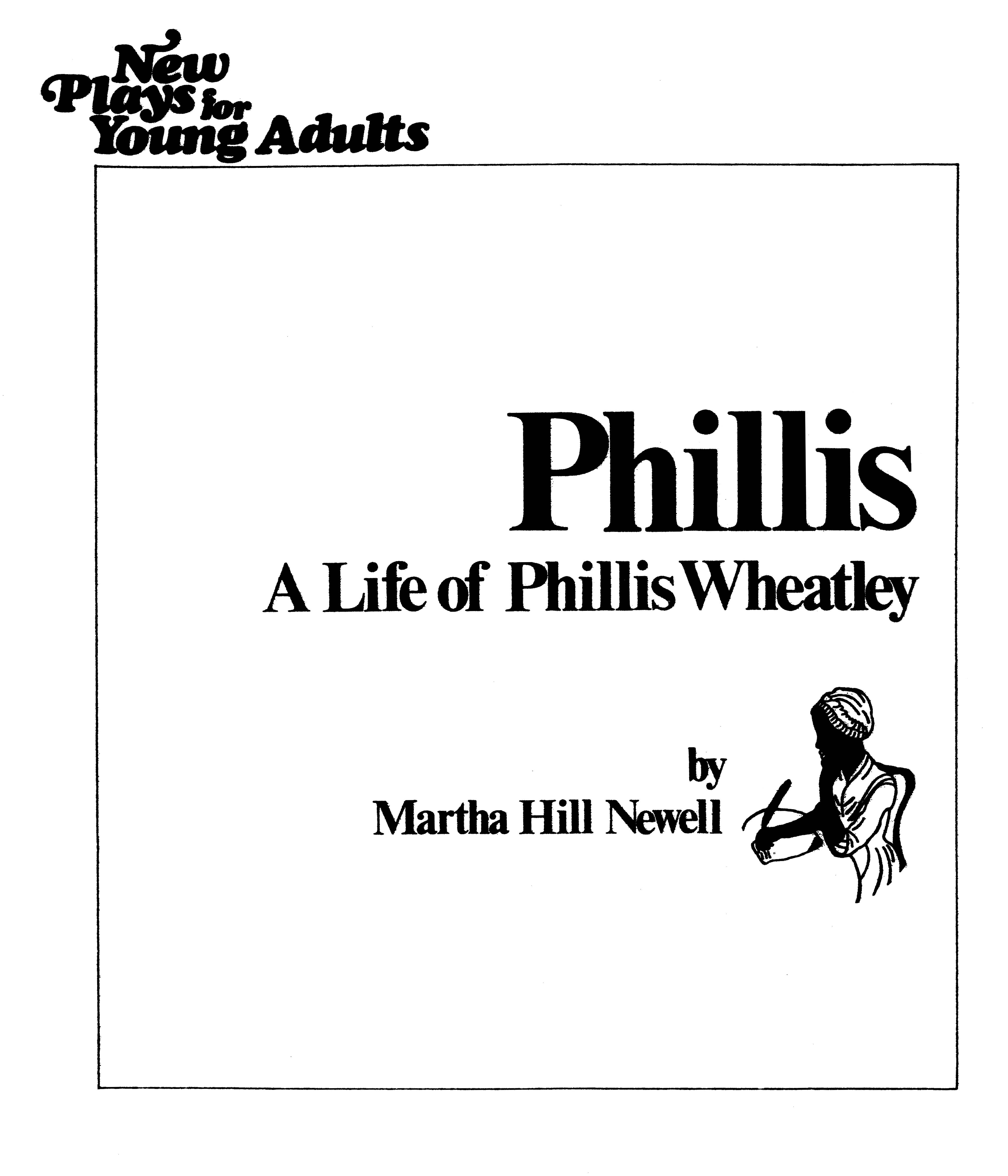Phillis: A Life of Phillis Wheatley
