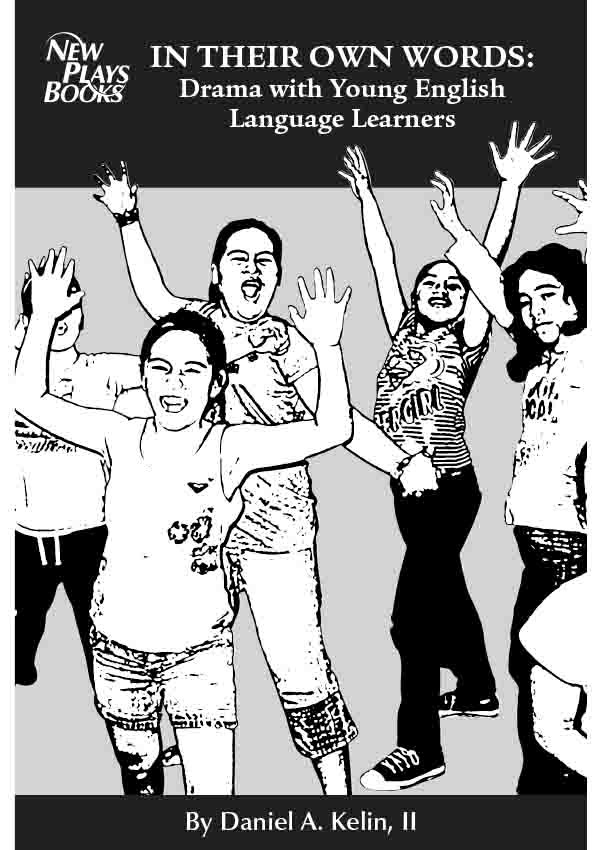 In Their Own Words: Drama With Young English Language Learners