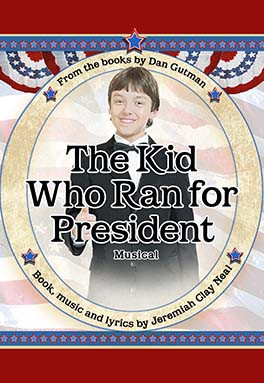 The Kid Who Ran for President