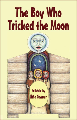 The Boy Who Tricked the Moon