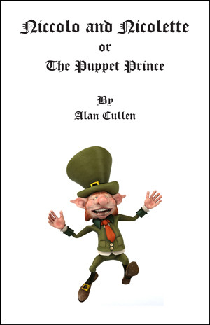Niccolo and Nicolette or the Puppet Prince