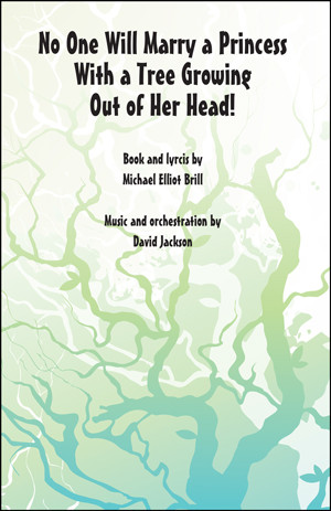 No One Will Marry a Princess With a Tree Growing Out of Her Head!
