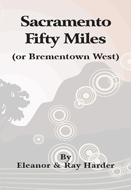 Sacramento Fifty Miles (or Brementown West)