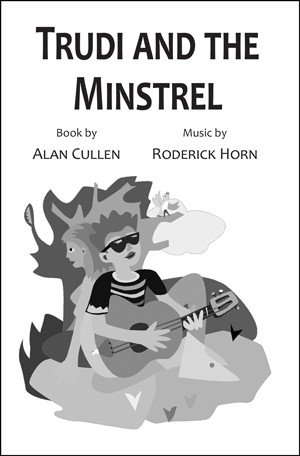 Trudi and the Minstrel