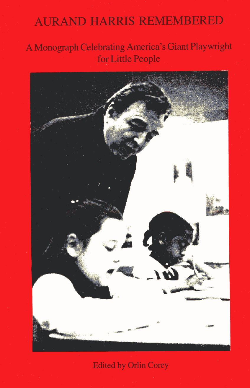 Aurand Harris Remembered