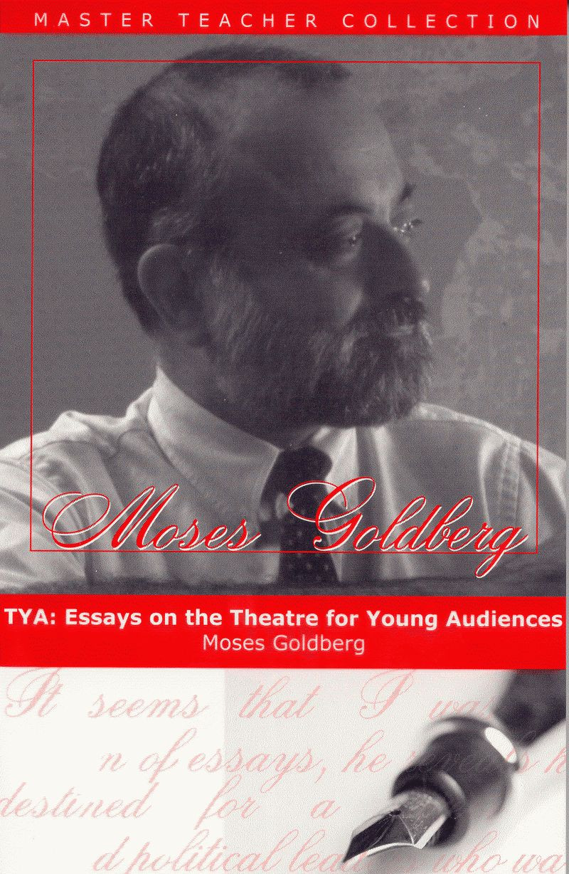 TYA: Essays on Theatre for Young Audiences