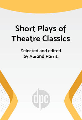 Short Plays of Theatre Classics