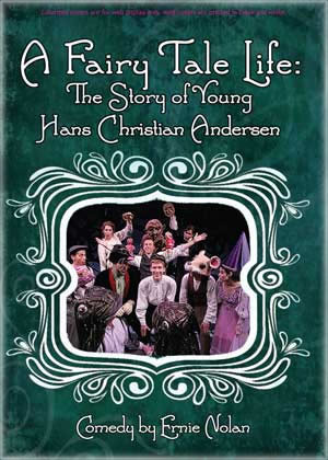 A Fairy Tale Life: The Story of Young Hans Christian Andersen