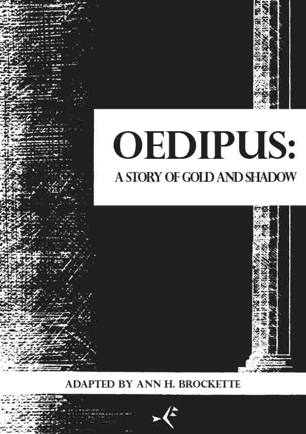 Oedipus: A Story of Gold and Shadow