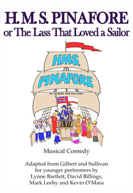 H.M.S. Pinafore or The Lass That Loved a Sailor