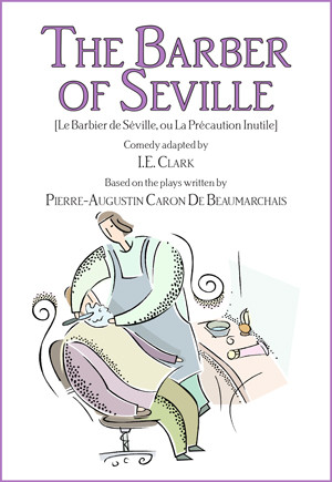 The Barber Of Seville (Le Barbier de Séville, Ou la Précaution Inutile)