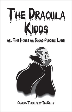 The Dracula Kidds or, The House on Blood Pudding Lane