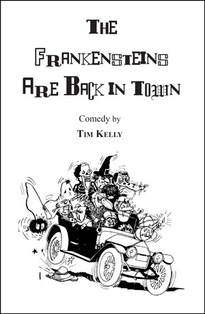 The Frankensteins Are Back In Town