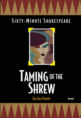 Sixty-Minute Shakespeare: The Taming of the Shrew