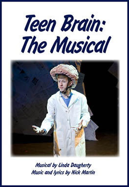 Teen Brain: The Musical