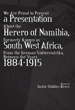 We Are Proud to Present a Presentation About the Herero of Namibia, Formerly Known as South West Africa, From the German Sudwest