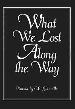 What We Lost Along the Way