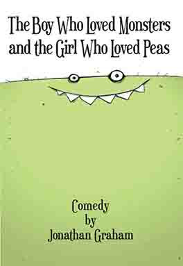 The Boy Who Loved Monsters and the Girl Who Loved Peas