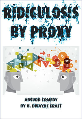 Ridiculosis by Proxy