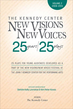 New Visions/New Voices: 25 years/25 plays (Volume 2)
