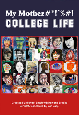 My Mother*!^%! College Life