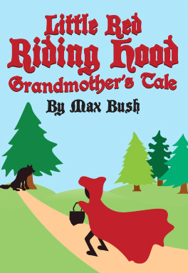 Little Red Riding Hood: Grandmother's Tale