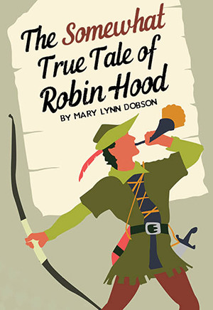 The Somewhat True Tale of Robin Hood Logo Pack