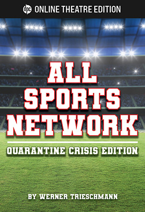 All Sports Network--Quarantine Crisis Edition