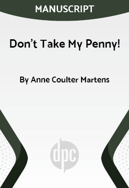 Don't Take My Penny