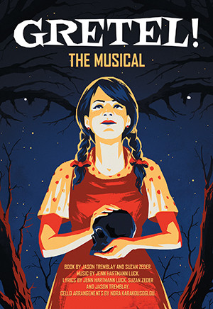 Gretel! The Musical (Digital Script)