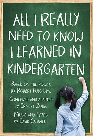 All I Really Need to Know I Learned in Kindergarten (Digital Script)