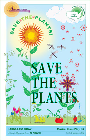 Save the Plants! Musical Kit